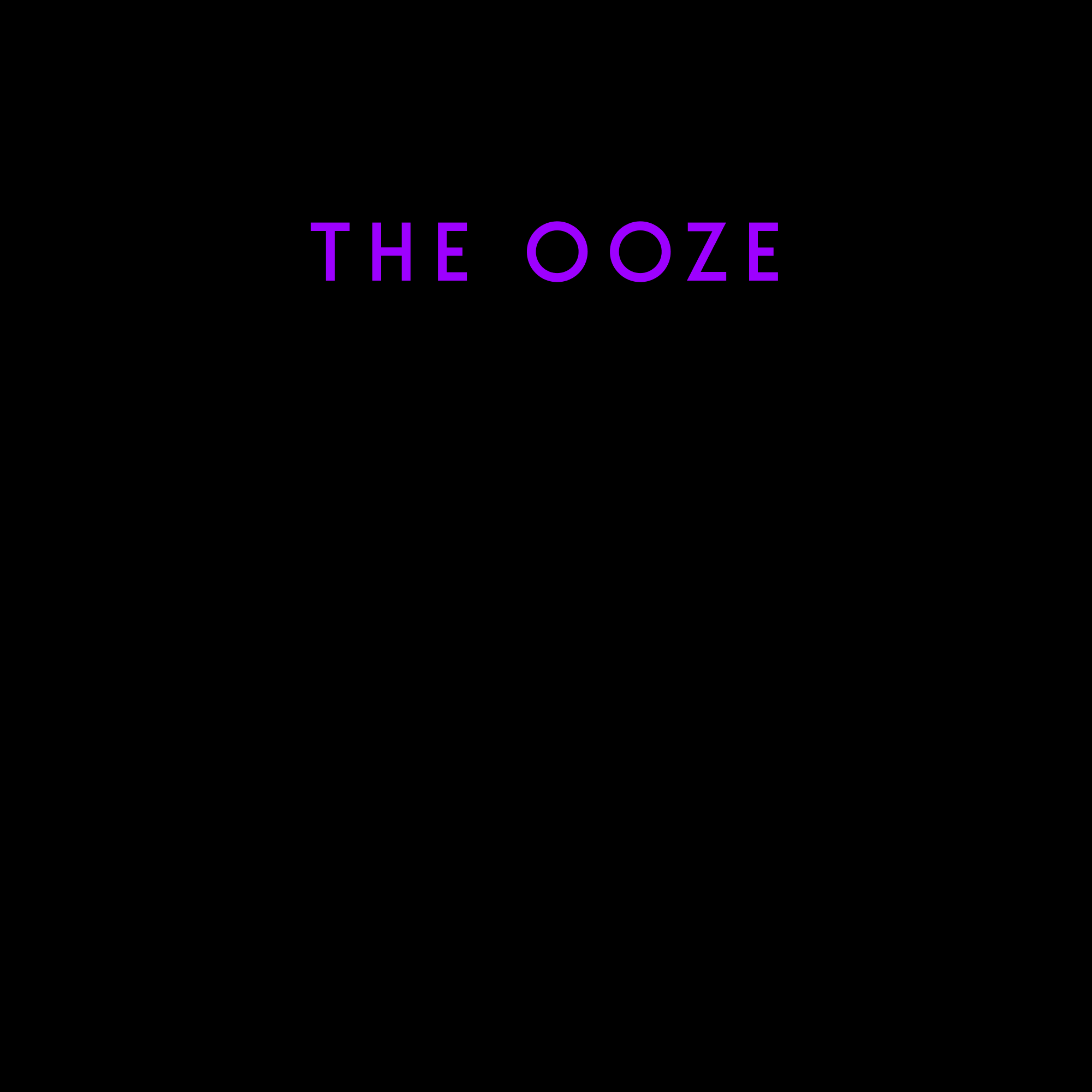 The Ooze